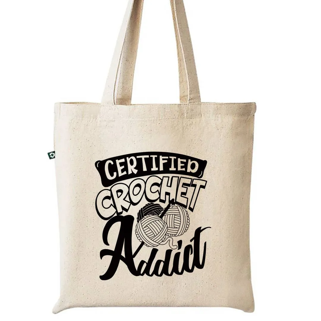 Certified Crochet & Â Knit Addict Recycled Canvas Tote Bag