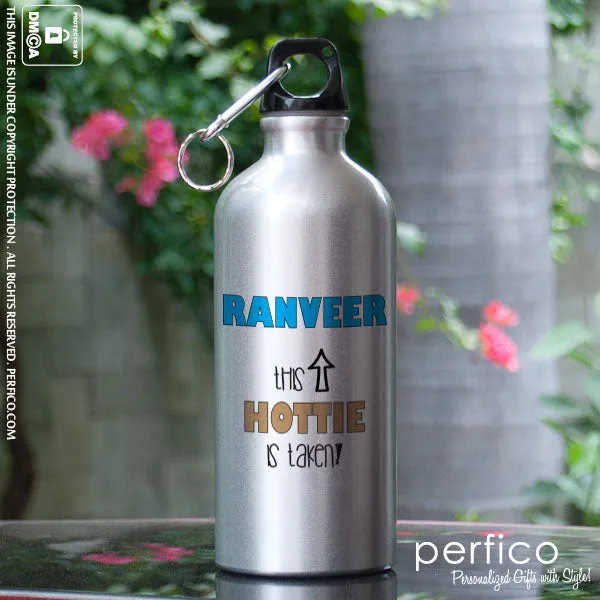 This Hottie is Taken © Personalized Water Bottle for Boyfriend